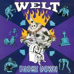 WELT  - BROKE DOWN