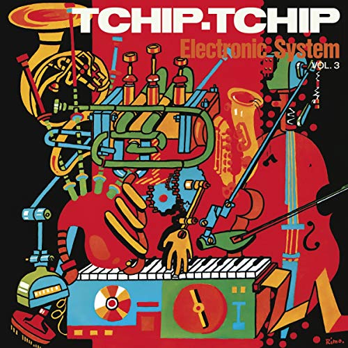 ELECTRONIC SYSTEM - TCHIP TCHIP (VOL. 3) (CD)