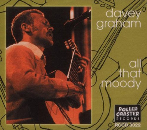 GRAHAM, DAVY  - ALL THAT MOODY