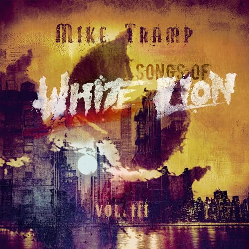 MIKE TRAMP - SONGS OF WHITE LION VOL. III (CD)