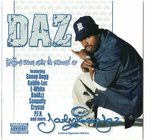 DILLINGER, DAZ  - DPGC...U KNOW WHAT I'M THROWIN'