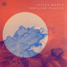 LITTLE NORTH - FAMILIAR PLACES [LP]