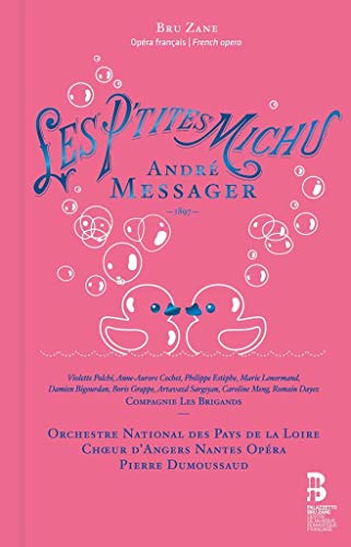ORCHESTRE NATIONAL DES PAYS DE LA LOIRE - MESSAGER: LES P'TITES MICHU (CD)