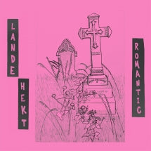 LANDE HEKT - ROMANTIC [7 INCH]