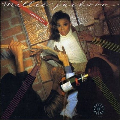 JACKSON, MILLIE  - I HAD TO SAY IT