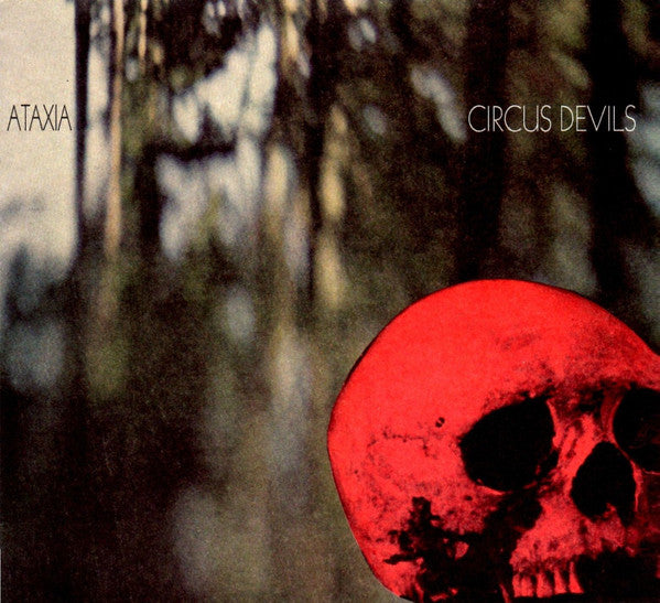CIRCUS DEVILS  - ATAXIA