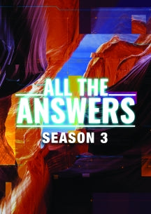 ALL THE ANSWERS: SEASON THREE [DVD]
