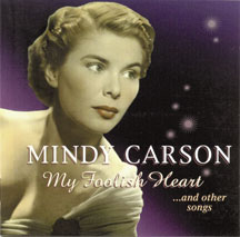 MINDY CARSON - MY FOOLISH HEART [CD]