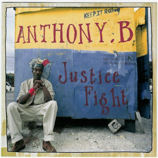 ANTHONY B  - JUSTICE FIGHT