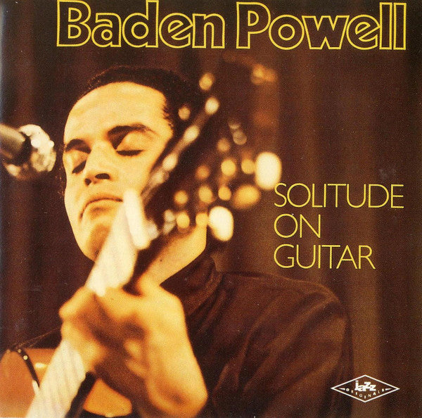 POWELL, BADEN  - SOLITUDE ON GUITAR