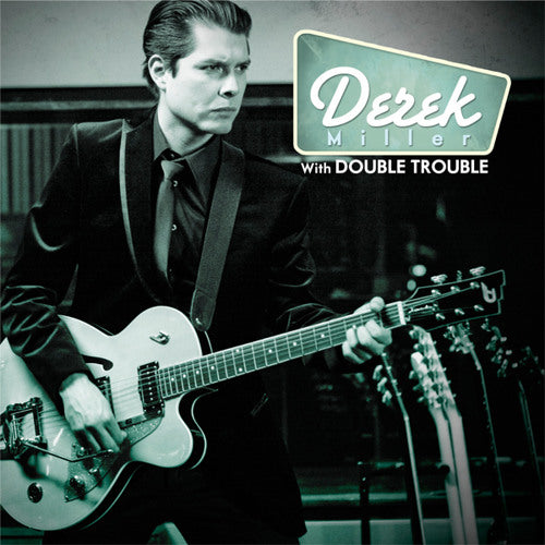 MILLER, DEREK - WITH DOUBLE TROUBLE