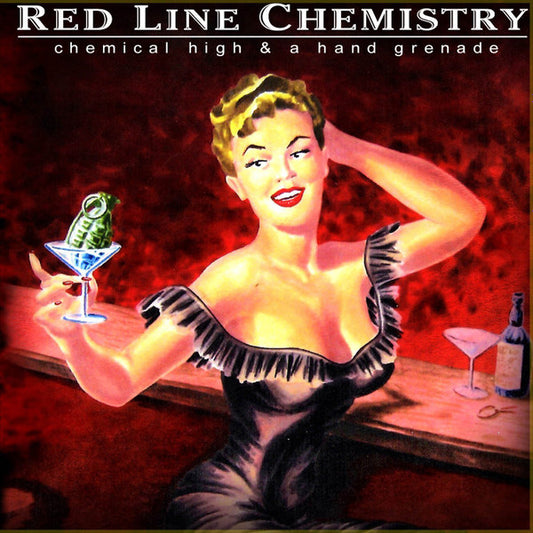 RED LINE CHEMISTRY  - CHEMICAL HIGH & HAND GRENADE