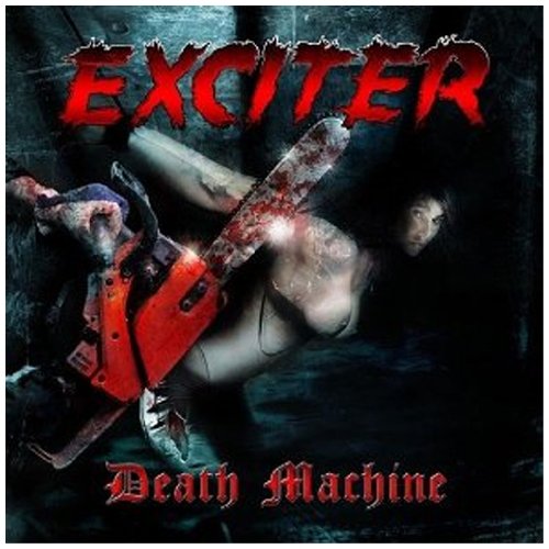 EXCITER  - DEATH MACHINE
