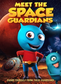 MEET THE SPACE GUARDIANS [DVD]
