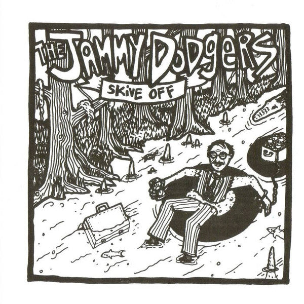 JAMMY DODGERS  - SKIVE OFF