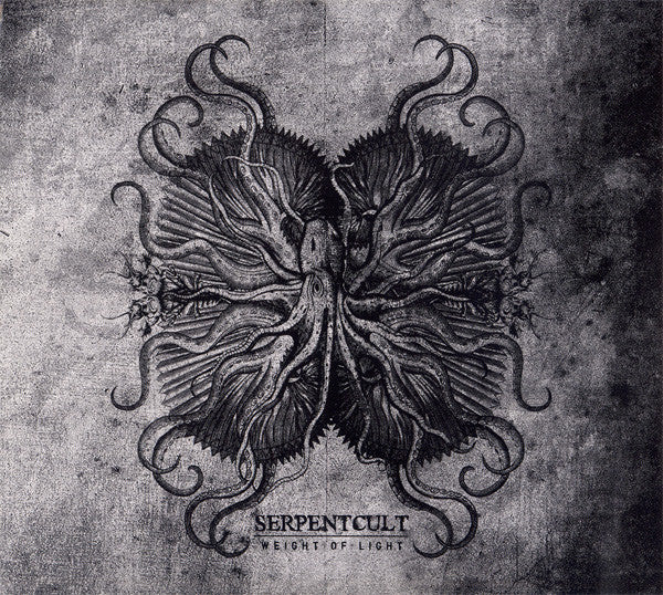 SERPENTCULT  - WEIGHT OF LIGHT