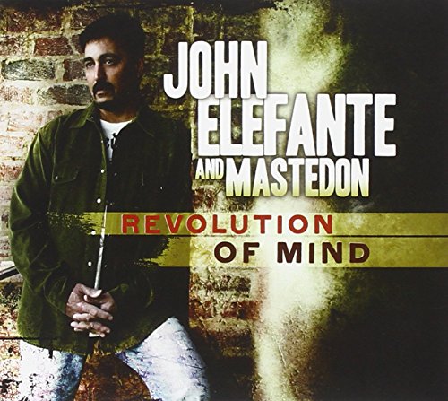 ELEFANTE, JOHN & MASTEDON  - REVOLUTION OF MIND