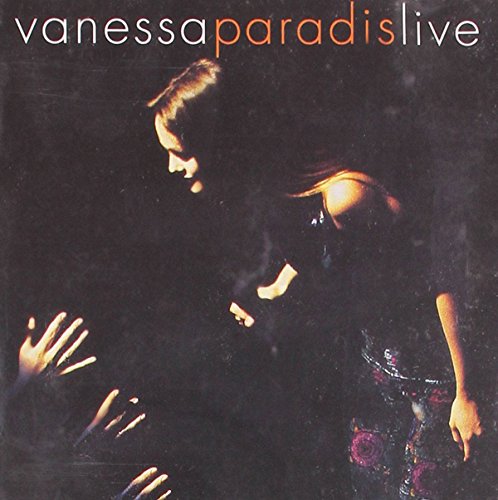 PARADIS, VANESSA - VANESSA PARADIS - LIVE