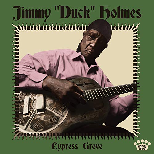 HOLMES, JIMMY DUCK - CYPRESS GROVE
