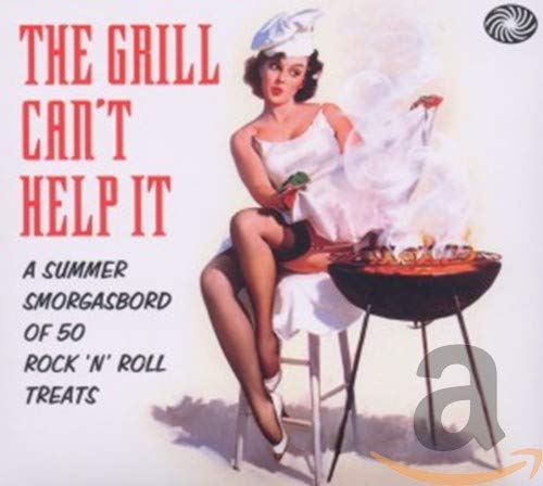 VARIOUS  - GRILL CAN'T HELP IT