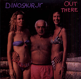 DINOSAUR JR.  - OUT THERE (PART 1 OF 2CD SET)