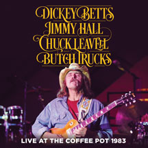 BETTS, HALL, LEAVELL AND TRUCKS - LIVE AT THE COFFEE POT 1983 [LP]