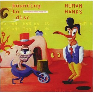 HUMAN HANDS  - BOUNCING TO DISC