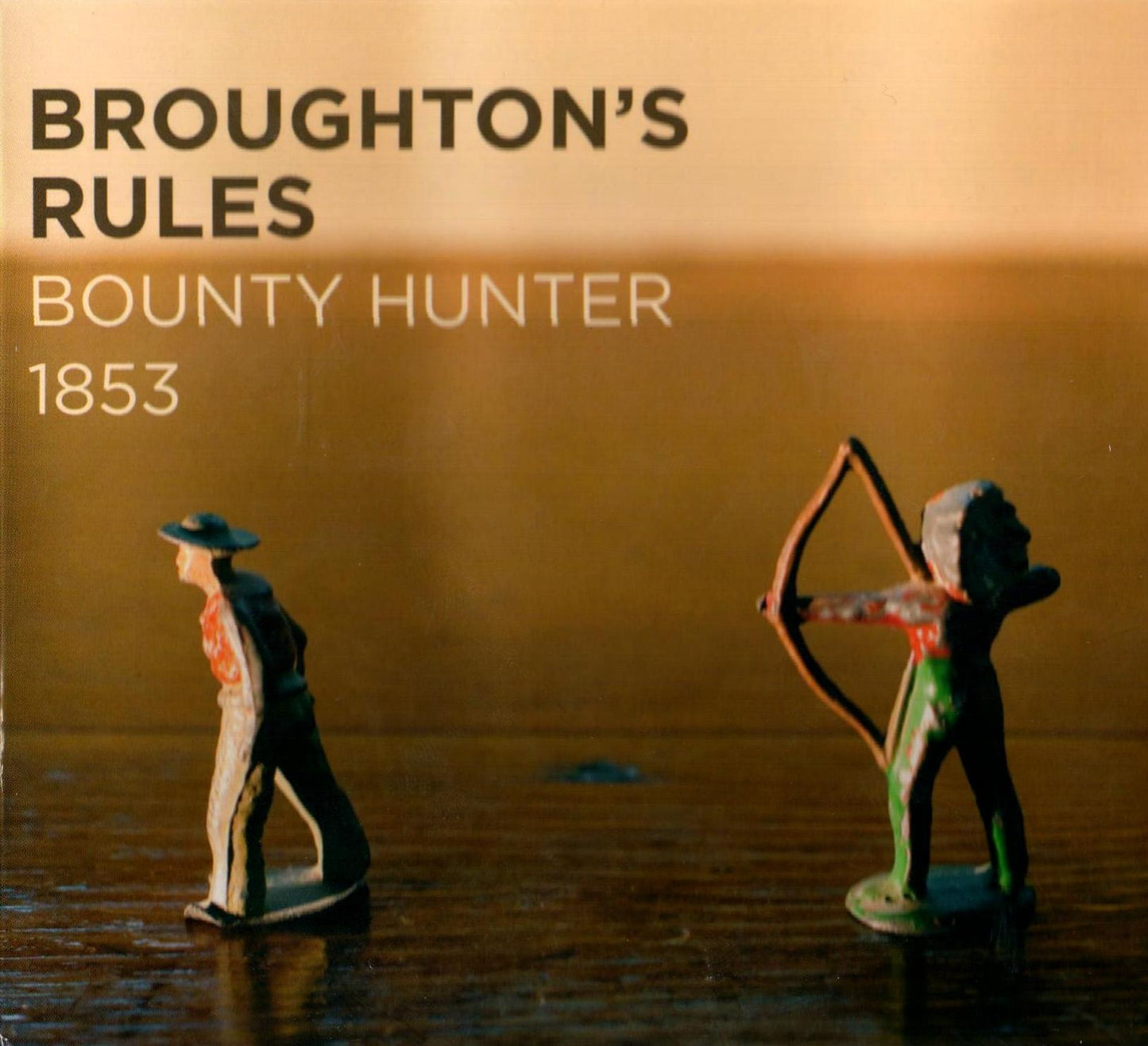 BROUGHTON'S RULES  - BOUNTY HUNTER 1853