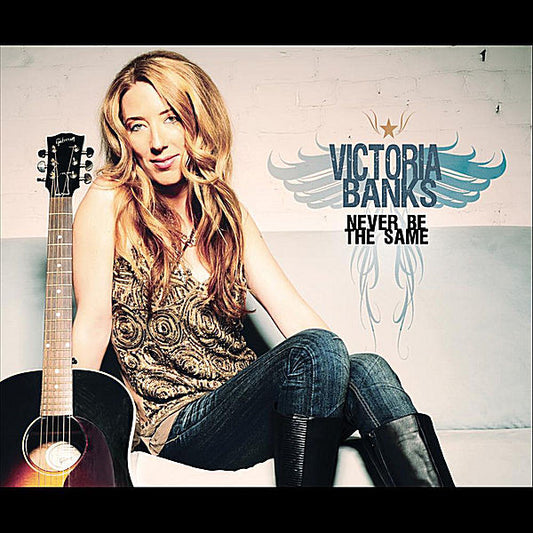 BANKS, VICTORIA  - NEVER BE THE SAME
