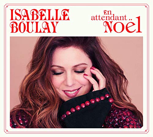 BOULAY, ISABELLE - EN ATTENDANT NOEL