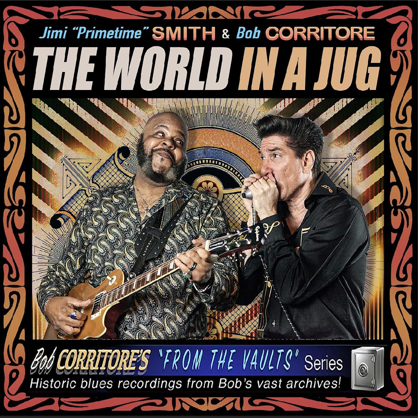 SMITH, JIMI "PRIMETIME" & BOB CORRITORE - THE WORLD IN A JUG