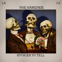 THE HANGMEN - STORIES TO TELL [CD]