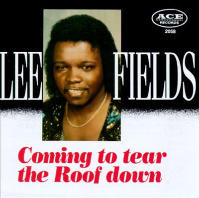 FIELDS, LEE  - COMING TO TEAR THE ROOF DOWN