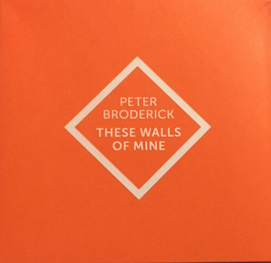 BRODERICK, PETER  - THESE WALLS OF MINE (SPECIAL LTD ED)