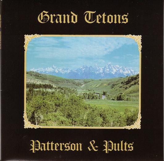 PATTERSON & PULTS  - GRAND TETONS