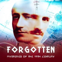 FORGOTTEN: MYSTERIES OF THE 19TH CENTURY [DVD]