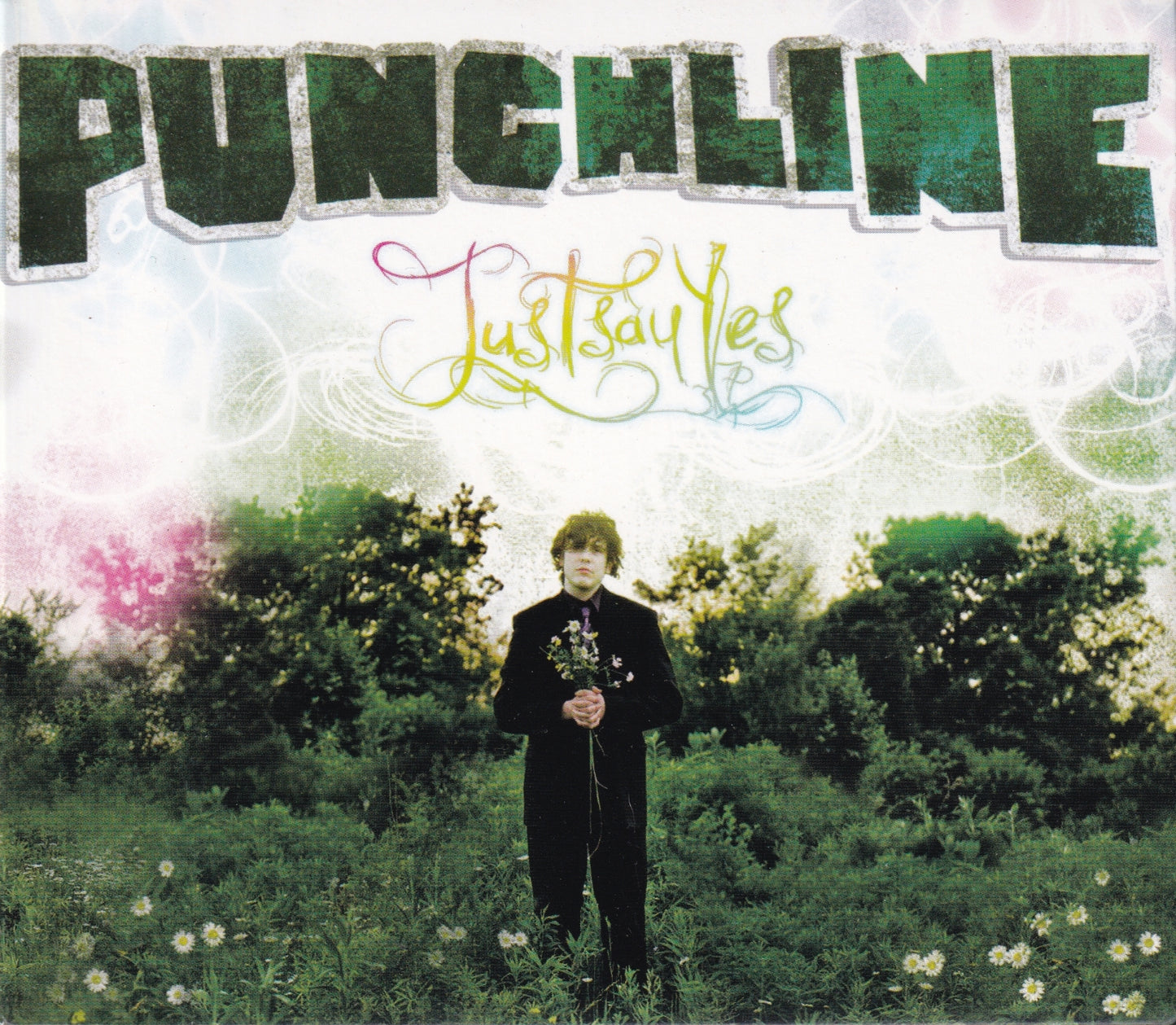 PUNCHLINE  - JUST SAY YES