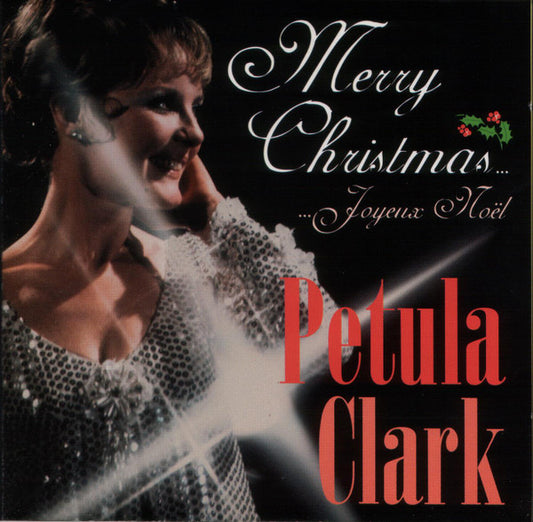CLARK, PETULA  - MERRY CHRISTMAS/JOYEUX NOEL