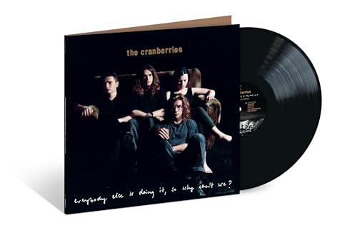 THE CRANBERRIES - EVERYBODY ELSE IS DOING IT, SO WHY CAN'T WE? (LP)