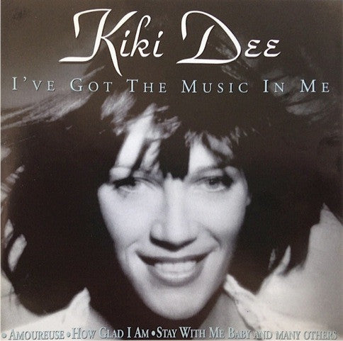 DEE, KIKI  - I'VE GOT MUSIC IN ME (REMASTERED)