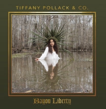TIFFANY POLLACK & CO. - BAYOU LIBERTY [CD]