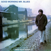 DAVE PEACE QUARTET - GOOD MORNING MR. BLUES [CD]