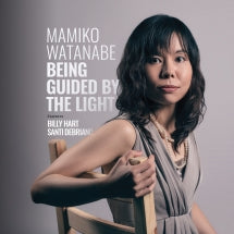 MAMIKO WATANABE & BILLY HART & SANTI DEBRIANO - BEING GUIDED BY THE LIGHT [180 GRAM BLACK VINYL] [LP]