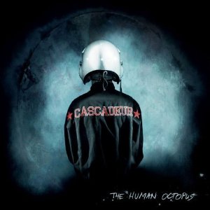 CASCADEUR  - HUMAN OCTOPUS
