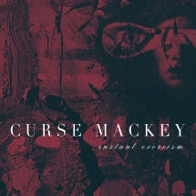 CURSE MACKEY - INSTANT EXORCISM [CD]