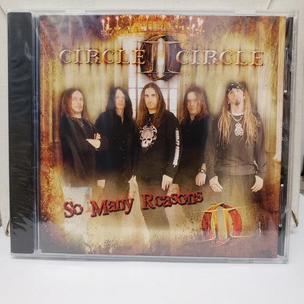 CIRCLE II CIRCLE  - SO MANY REASONS