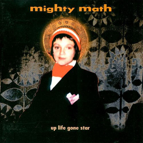 MIGHTY MATH  - UP LIFE GONE STAR