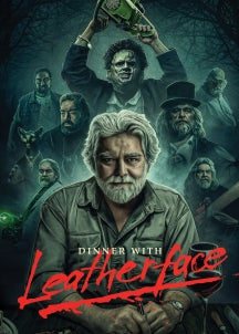 DINNER WITH LEATHERFACE [DVD]