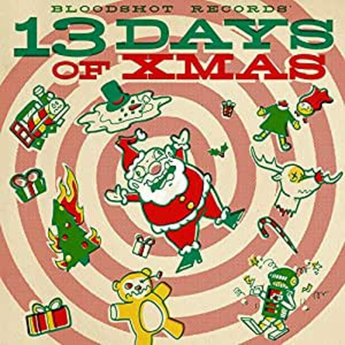 VARIOUS ARTISTS - BLOODSHOT RECORDS' 13 DAYS OF XMAS