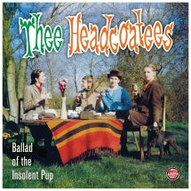 THEE HEADCOATEES - BALLAD OF THE INSOLENT PUP [LP]